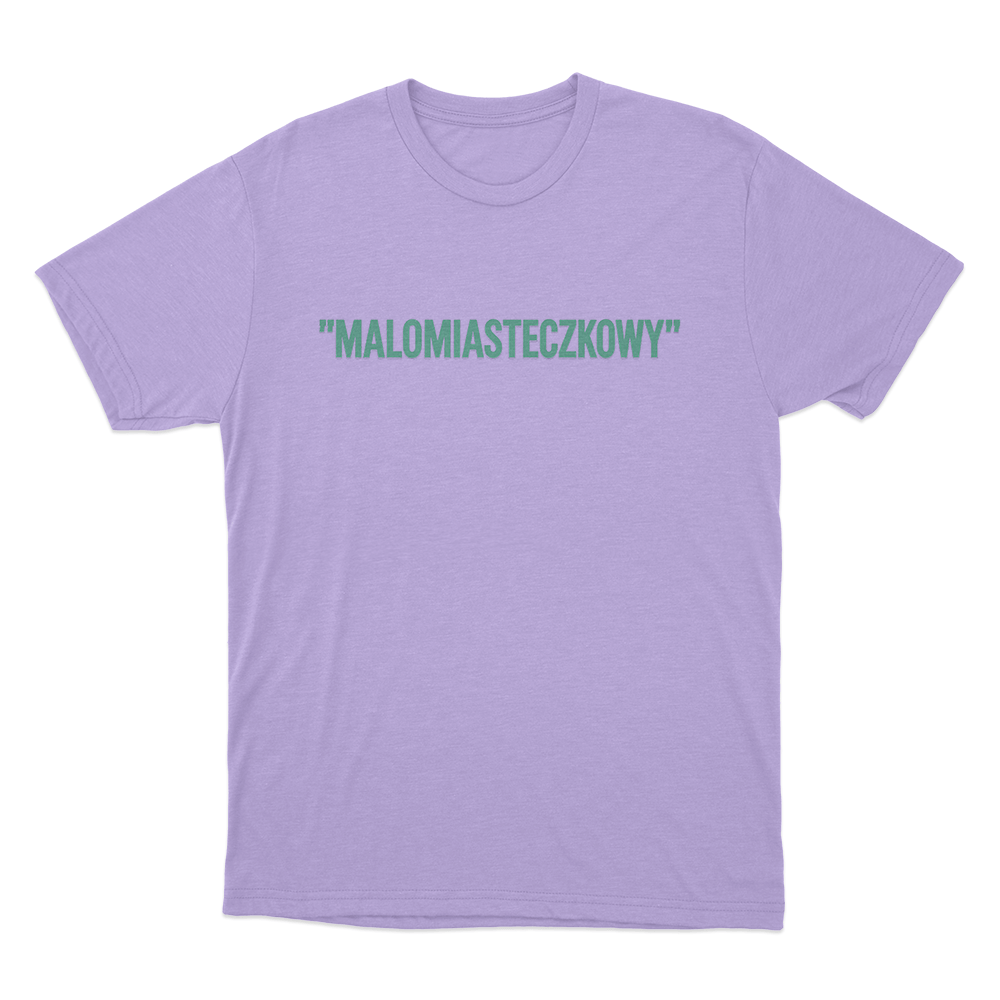 Malomiasteczkowy Unisex T Shirt Purple Malomiasteczkowy Unisex T Shirt Purple