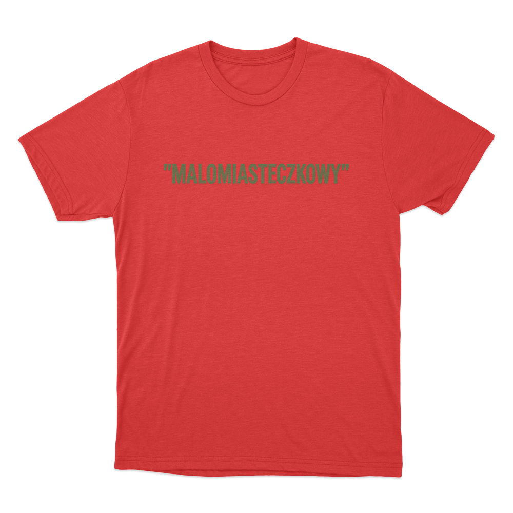 Malomiasteczkowy Unisex T Shirt Red Malomiasteczkowy Unisex T Shirt Red
